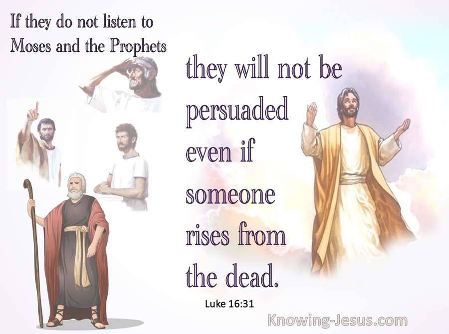 Luke 16:31 If They Do Not Listen To Moses And The Prophets (purple)